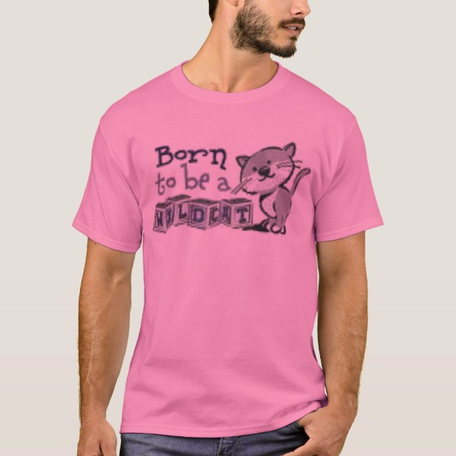 Camiseta Llevado ser un gato montés (Anverso)