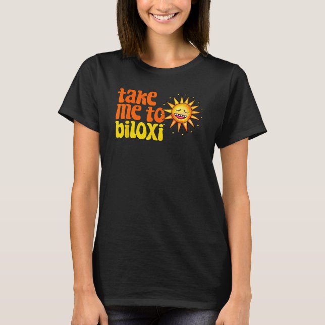 Camiseta Llévame A Biloxi Mississippi Retro Beach Vacacione (Anverso)