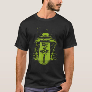 Camiseta Llévame A Casa Ufo Alien Extra Terrestres Life Cry