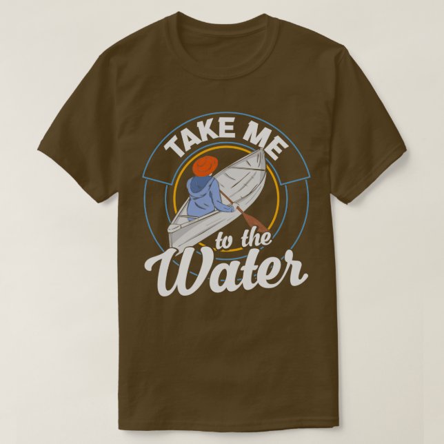 Camiseta Llévame A La Canoa Retro Del Agua (Diseño del anverso)