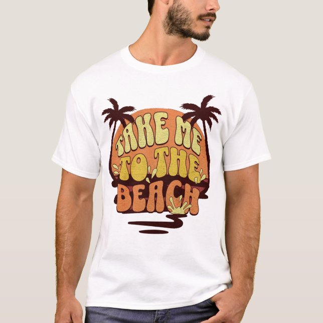 Camiseta Llévame A La Playa (Anverso)