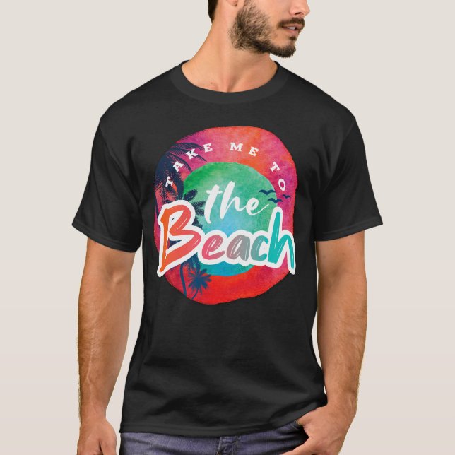 Camiseta Llévame a la playa (Anverso)