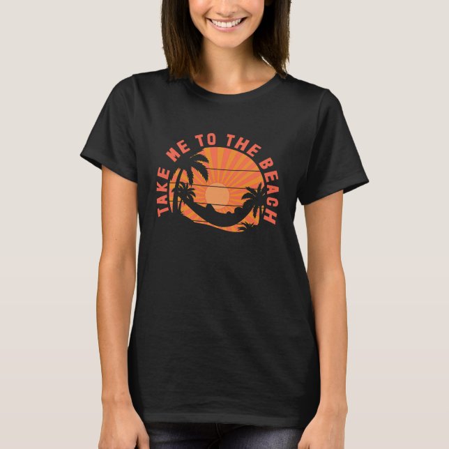 Camiseta Llévame A La Playa Sunshine Cita Sunset Sunglas (Anverso)