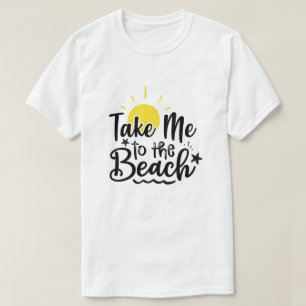 Camiseta Llévame a la playa Vacaciones de verano