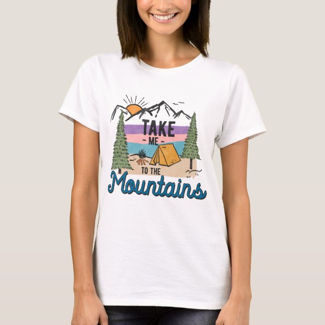 Camiseta Llévame A Las Montañas (Anverso)