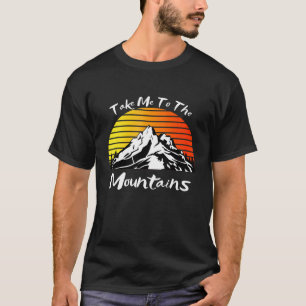 Camiseta Llévame A Las Montañas Paseando Suns Retro Vintage