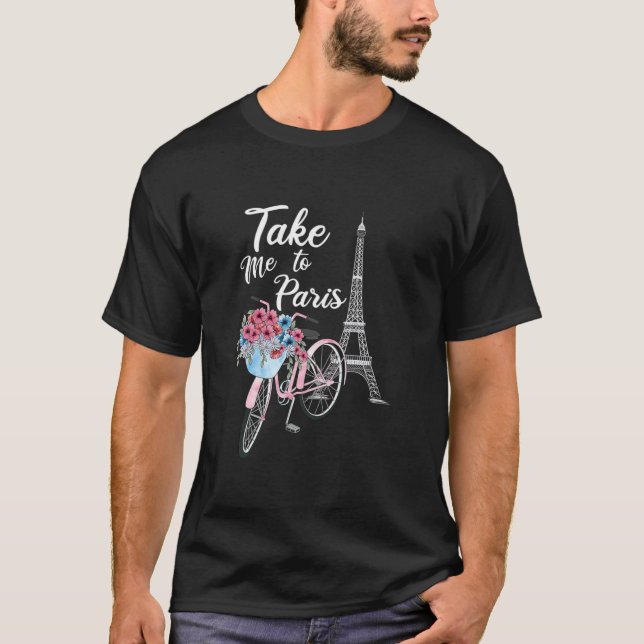 Camiseta Llévame A París Francia Floral Minimal Eiffel Towe (Anverso)