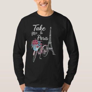 Camiseta Llévame a París Torre Eiffel Viajes Amor Romántico