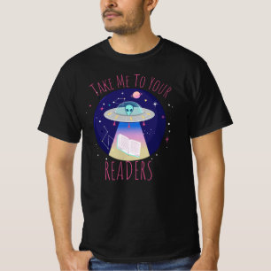 Camiseta Llévame a tus lectores Alien Divertido extraterres