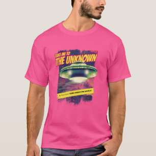 Camiseta Llévame Al Extranjero Desconocido De La Ufo.