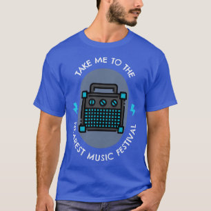 Camiseta Llévame al festival de música más cercano
