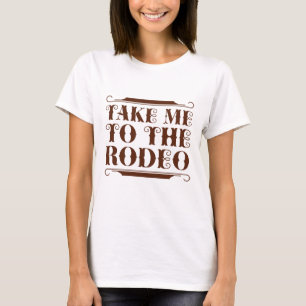 Camiseta Llévame Al Rodeo