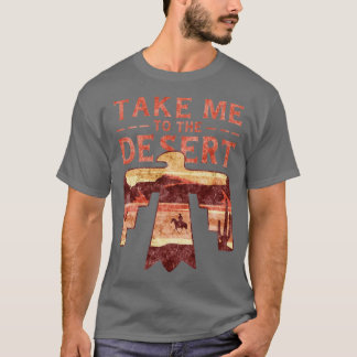 Camiseta Llévame al viajero del desierto