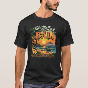 Camiseta Llévame de vuelta a Bali Arte de viaje vintage
