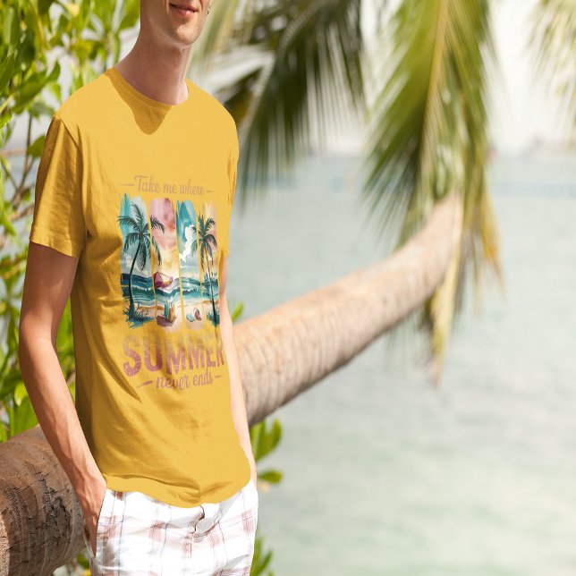 Camiseta Llévame donde el verano nunca termina (Take Me Where Summer Never Ends T-Shirt)