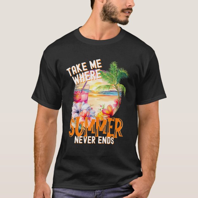 Camiseta Llévame donde el verano nunca termina, amante de l (Anverso)
