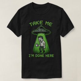 Camiseta Llévame, estoy listo aquí
