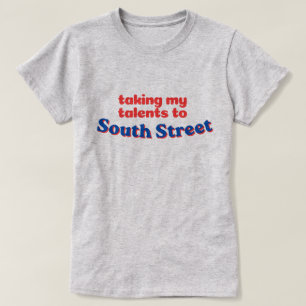 Camiseta Llevando mis talentos a South Street Philly bbal