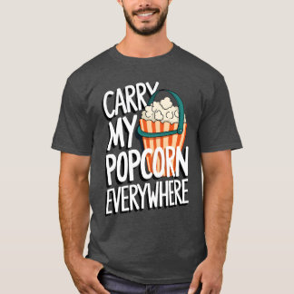 Camiseta Llevar mi palomita por todas partes divertida cose