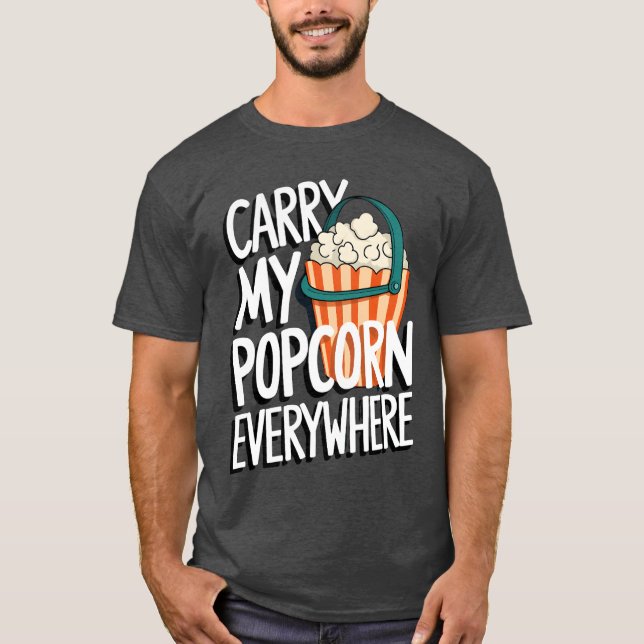 Camiseta Llevar mi palomita por todas partes divertida cose (Anverso)