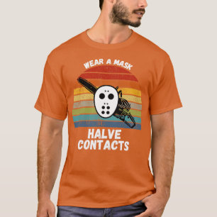 Camiseta Llevar Una Máscara Reducir Los Contactos A La Mita