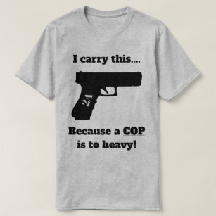 Camiseta Llevar una pistola en lugar de un policía para pro