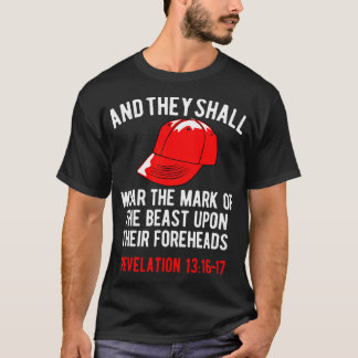 Camiseta Llevarán La Marca De La Bestia.