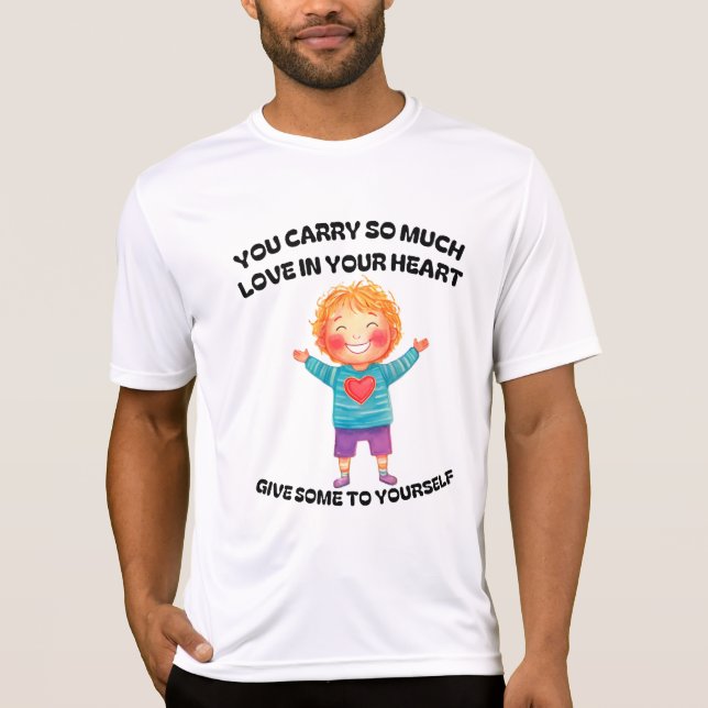 CAMISETA LLEVAS TANTO AMOR EN TU CORAZÓN... (Anverso)