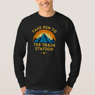 Camiseta Llévenlo A La Estación De Tren Retro Vintage Graph