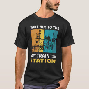 Camiseta Llévenlo a la estación de tren. Vuelva al pasado.