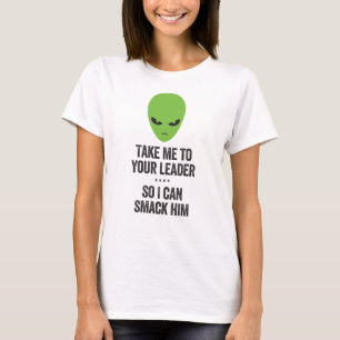 Camiseta Llévenme A Su Líder Alien