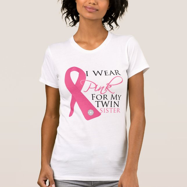 Camiseta Llevo a la hermana gemela rosada - cáncer de pecho (Anverso)