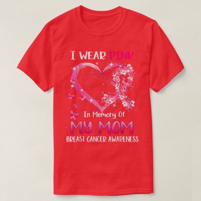 Camiseta Llevo El Rosa En Memoria De Mi Mamá Con El Cáncer  (Diseño del anverso)