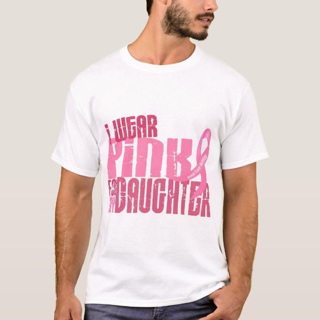Camiseta Llevo el rosa para mi cáncer de pecho de la hija (Anverso)