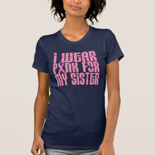 Camiseta Llevo el rosa para mi hermana 16 (el cáncer de