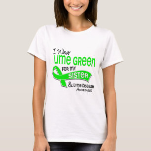 Camiseta Llevo la enfermedad de Lyme de la hermana de la