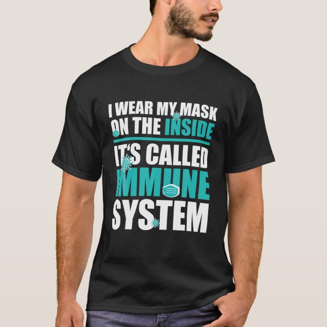 Camiseta Llevo Mi Máscara En El Interior, Anti Máscara (Anverso)