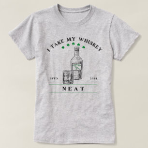 Camiseta Llevo mi Whiskey Neat - 100% A LA CARIDAD