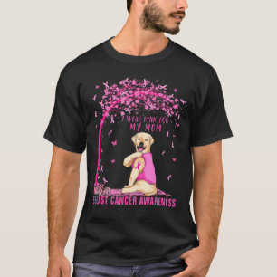 Camiseta Llevo Pink A Mi Mamá Labrador Cáncer De Mama 