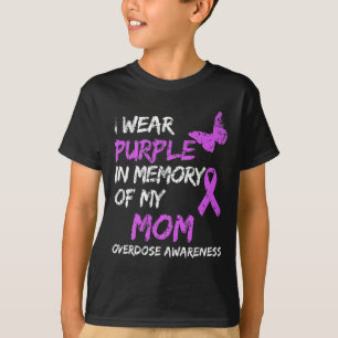 Camiseta Llevo Púrpura En Memoria De Mi Mamá Sobredosis De 