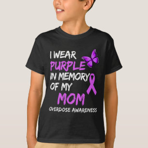 Camiseta Llevo Púrpura En Memoria De Mi Mamá Sobredosis De