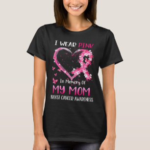 Camiseta Llevo Rosa En Memoria De Mi Mamá Con El Cáncer De
