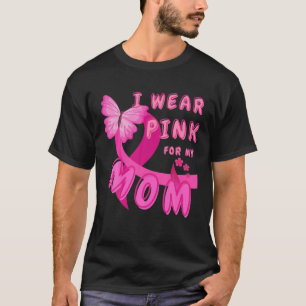 Camiseta Llevo Rosado Para Que Mi Mamá Conciencie Sobre El