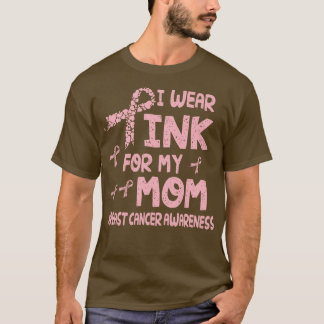 Camiseta Llevo Rosado Por Mi Madre El Mes De Conciencia Mad