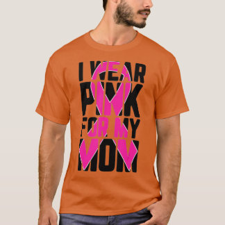 Camiseta Llevo Rosado Por Mi Mamá Para Concienciar Sobre El