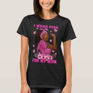 Camiseta Llevo Rosado Por Mi Mamá Para Concienciar Sobre El