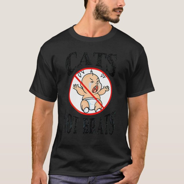 Camiseta Llorando bebés Gatos NO Brats (Anverso)
