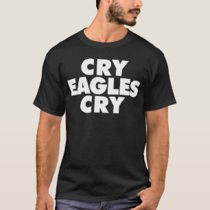 Camiseta Llorar águilas llorar graciosos anti águilas
