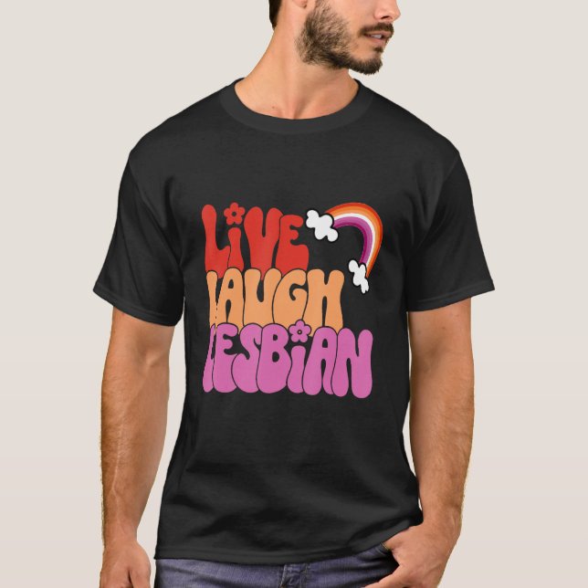 Camiseta Llorar en vivo el arcoiris lesbiano LGBTQ Orgullo  (Anverso)