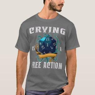 Camiseta Llorar Es Una Acción Gratuita Divertido Video De F